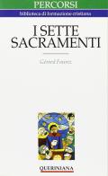 I sette sacramenti di Gérard Fourez edito da Queriniana