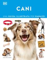 Cani. Una guida illustrata per ragazzi edito da Gribaudo