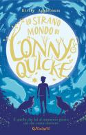 Lo strano mondo di Lonny Quicke di Kirsty Applebaum edito da Doremì Junior