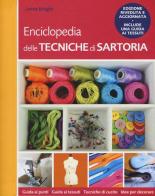 Enciclopedia delle tecniche di sartoria. Ediz. illustrata di Lorna Knight edito da Il Castello