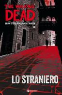 Lo straniero. The walking dead di Brian K. Vaughan edito da SaldaPress