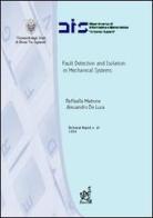 Fault detection and isolation in mechanical systems di Raffaella Mattone, Alessandro De Luca edito da Aracne