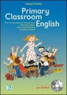 Primary Classroom English. Con CD-ROM di Herbert Puchta edito da ELI