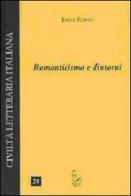 Romanticismo e dintorni di Luigi Reina edito da Edisud Salerno