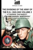 The divisions of the army of the R.S.I. 1943-1945 vol.2 di Paolo Crippa, Carlo Cucut edito da Soldiershop