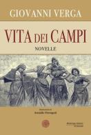 Vita dei campi di Giovanni Verga edito da Alcheringa