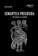 Semantica preghiera. Dall'eidos alla poiesis di Fabio Siciliani edito da I Libri di Icaro