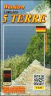 Sentieri di Liguria 5 Terre. Ediz. tedesca edito da Edizioni del Magistero