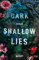 Dark and shallow lies di Ginny Myers Sain edito da Giunti Editore