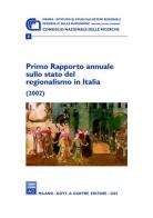 Primo rapporto annuale sullo stato del regionalismo in Italia (2002) edito da Giuffrè