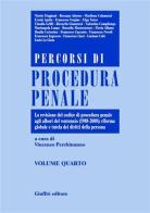 Percorsi di procedura penale vol.4 edito da Giuffrè