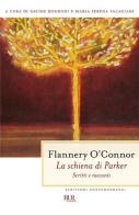 La schiena di Parker di Flannery O'Connor edito da Rizzoli
