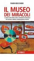 Il museo dei miracoli di Mario Ricciardi edito da Apogeo Education