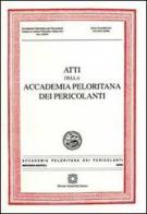 Atti della Accademia Peloritana dei Pericolanti (2009) vol.85 edito da Edizioni Scientifiche Italiane