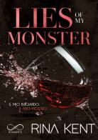 Lies of my monster. Il mio bugiardo. Il mio mostro di Rina Kent edito da Hope