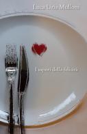 I sapori della felicità di Luca Uria Mulloni edito da ilmiolibro self publishing