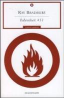 Fahrenheit 451 di Ray Bradbury edito da Mondadori