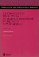 Le convenzioni dell'Italia in materia di imposte su reddito e patrimonio. Commentario edito da EGEA