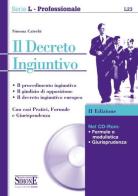Il decreto ingiuntivo. Con CD-ROM di Simona Caterbi edito da Edizioni Giuridiche Simone