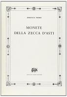Monete della zecca d'Asti (rist. anast. 1853) di Domenico Promis edito da Forni