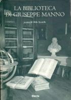 La biblioteca di Giuseppe Manno edito da Electa Mondadori