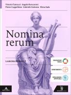 Nomina rerum. Laboratorio. Per le Scuole superiori. Con e-book. Con espansione online vol. 2 di Vittorio Tantucci, Angelo Roncoroni, Pietro Cappelletto edito da Poseidonia Scuola