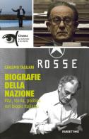 Biografie della nazione. Vita, storia, politica nel «biopic» italiano di Giacomo Tagliani edito da Rubbettino