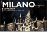 Milano e Lombardia di Barbara Roveda, Antonio Attini, Marcello Bertinetti edito da White Star