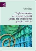 L' implementazione dei principi contabili IAS/IFRS nell'ordinamento giuridico italiano di Giuseppe Ceriani, Beatrice Frazza edito da Aracne