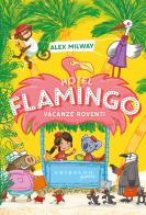 Vacanze roventi. Hotel Flamingo