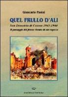 Quel frullo d'ali. San Demetrio di Cesena 1943-1944. Il passaggio del fronte vissuto da un ragazzo di Giancarlo Pasini edito da Il Ponte Vecchio