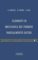 Elementi di meccanica dei terreni parzialmente saturi di Raffaele Papa, Marianna Pirone, Gianfranco Urciuoli edito da Hevelius