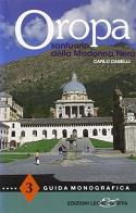 Oropa. Santuario della Madonna Nera di Carlo Caselli edito da Leone & Griffa
