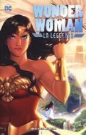 Wonder Woman. La leggenda vol.1 di Renae De Liz, Ray Dillon edito da Lion