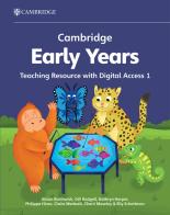 Cambridge Early Years. Teaching resource (2024). Con espansione online vol. 1 edito da Cambridge