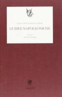 Le idee napoleoniche di Luigi N. Bonaparte edito da Edizioni ETS