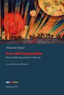 Eros dell'impossibile. Storia della psicoanalisi in Russia di Alexander Etkind edito da Edizioni ETS