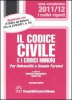 Il codice civile e i codici minori edito da CELT Casa Editrice La Tribuna