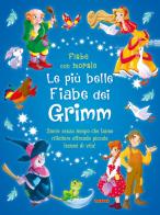 Le più belle fiabe dei Grimm. Ediz. a colori di Jacob Grimm, Wilhelm Grimm edito da Joybook