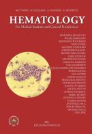 Hematology. For medical students and general practitioners di Maria Teresa Voso, Nicola Giuliani, Attilio Olivieri edito da Idelson-Gnocchi