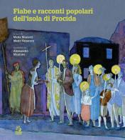 Fiabe e racconti popolari dell'isola di Procida edito da CLEAN