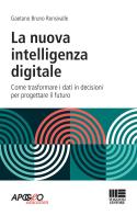 La nuova intelligenza digitale di Gaetano Bruno Ronsivalle edito da Maggioli Editore