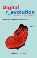 Digital r_evolution. Impresa, innovazione, tecnologie vol.2 edito da Thedotcompany
