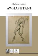 Awhashtani di Barbara Golini edito da Edizioni DivinaFollia