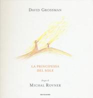 La principessa del sole di David Grossman edito da Mondadori