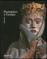Romanico e gotico di Gloria Fossi edito da Giunti Editore