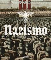 Nazismo. Storia illustrata. Ediz. illustrata di Alessandra Minerbi edito da Giunti Editore