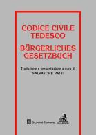 Codice civile tedesco-Burgerliches gesetzbuch edito da Giuffrè