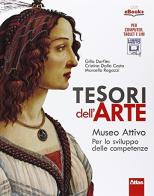 Tesori dell'arte. Museo attivo. Per la Scuola media. Con e-book. Con espansione online di Gillo Dorfles, Cristina Dalla Costa, Marcello Ragazzi edito da Atlas