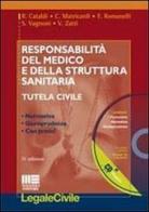 Responsabilità del medico e della struttura sanitaria. Con CD-ROM edito da Maggioli Editore